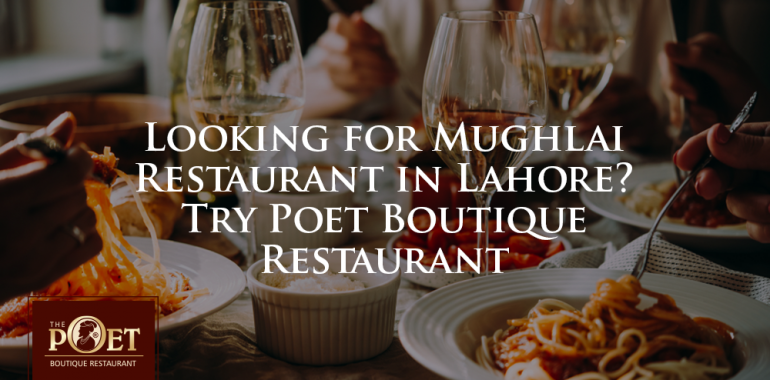 mughlai restaurants in lahore