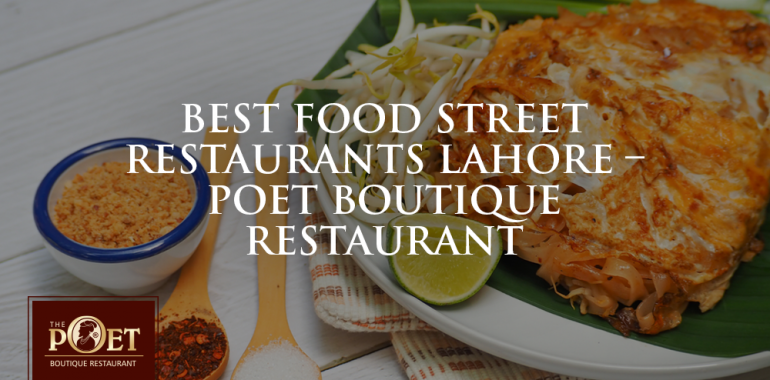 best food street restaurants in lahore