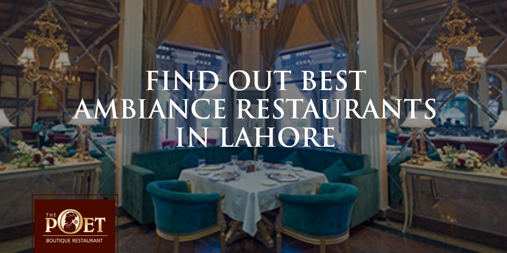 best-ambiance-restaurants-in-lahore