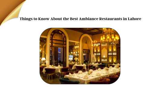 Best Ambiance Restaurants in Lahore