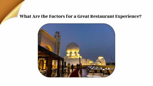 Factors for a Great Restaurant Experience